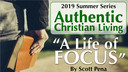 7/24/19 - Scott Pena - A Life Of Focus