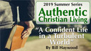 9/11/2019 - Bill Haywood - A Confident Life in a Turbulent World