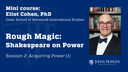 Session 2: Rough Magic: Shakespeare on Power