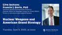 Nuclear Weapons and the Future of American Grand Strategy