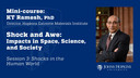 Session 3: Shock and Awe: Impacts in Space, Science, and Society