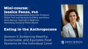Session 5: Eating in the Anthropocene: Healthy, Sustainable, & Equitable Food on an Individual Level