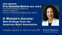 A Woman's Journey: New Findings from the American Heart Association