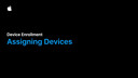 Device Enrollment - Assigning Devices