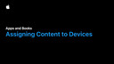 Apps and Books - Assigning Content to Devices