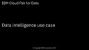 Data intelligence use case: Cloud Pak for Data