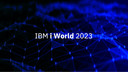 IBM i World 2023 オンデマンド