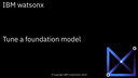 Tune a foundation model: IBM watsonx