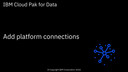 Add platform connections: Cloud Pak for Data v5.0
