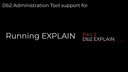Db2 Administration Tool: Running EXPLAIN