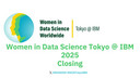 WiDS Tokyo @ IBM 2025, CLOSING TALK